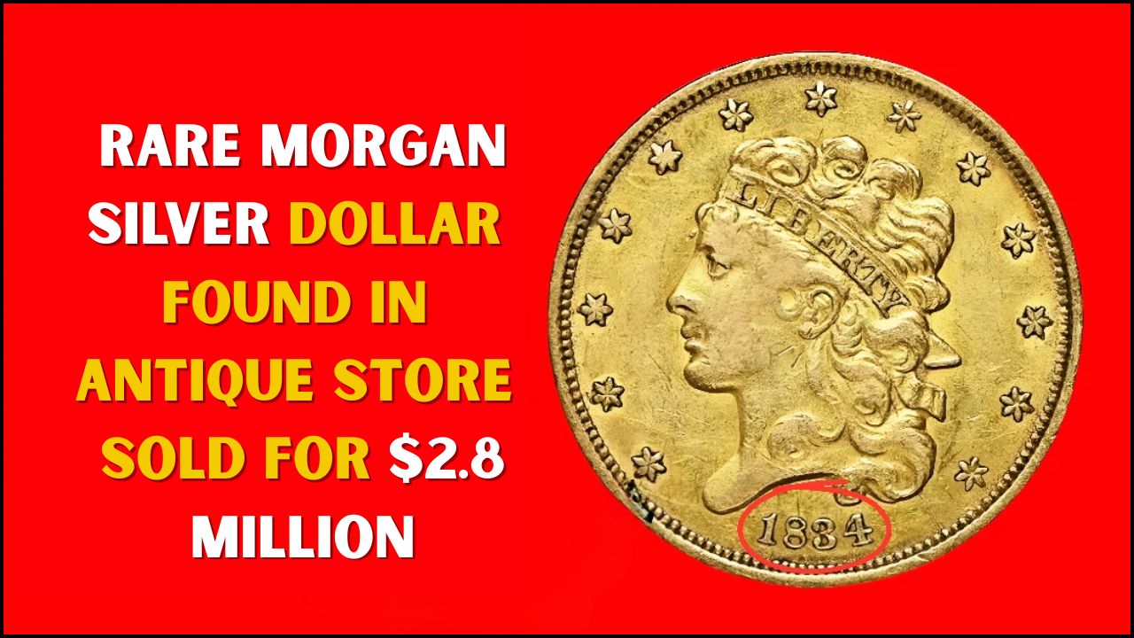 Rare Morgan Silver Dollar Found in Antique Store Sold for $2.8 Million